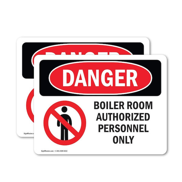 Signmission Boiler Room Authorized Personnel Only Danger Sign, Vinyl Decal, 10in W x 7in L, 2PK OS-2PACK-DS-D-710-L-1048 - main
